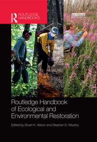 表紙画像: Routledge Handbook of Ecological and Environmental Restoration 1st edition 9781138922129