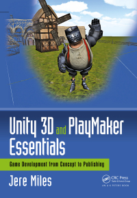 Imagen de portada: Unity 3D and PlayMaker Essentials 1st edition 9781138921771