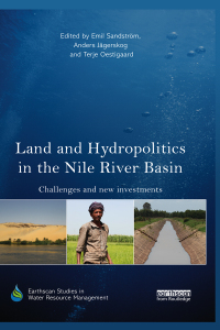 Omslagafbeelding: Land and Hydropolitics in the Nile River Basin 1st edition 9781138921757