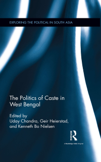 Immagine di copertina: The Politics of Caste in West Bengal 1st edition 9781138653382