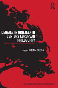 Imagen de portada: Debates in Nineteenth-Century European Philosophy 1st edition 9780415842853