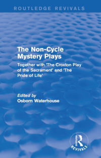 Imagen de portada: The Non-Cycle Mystery Plays (Routledge Revivals) 1st edition 9781138920170