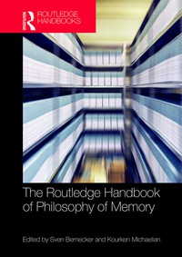 Imagen de portada: The Routledge Handbook of Philosophy of Memory 1st edition 9780367370572