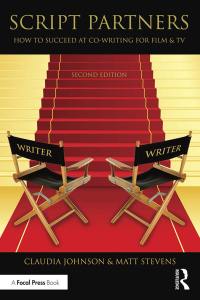 Cover image: Script Partners: How to Succeed at Co-Writing for Film & TV 2nd edition 9781138904583
