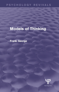 صورة الغلاف: Models of Thinking 1st edition 9781138919860