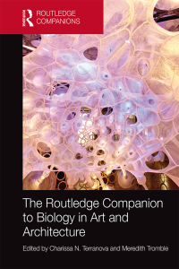 Cover image: The Routledge Companion to Biology in Art and Architecture 1st edition 9781138919341