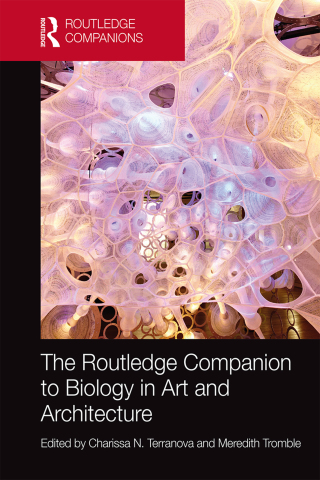 Cover image: The Routledge Companion to Biology in Art and Architecture 1st edition 9781138919341