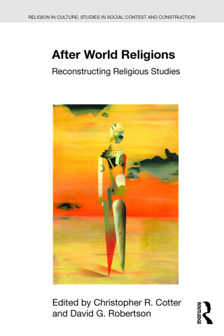 Imagen de portada: After World Religions 1st edition 9781138919136