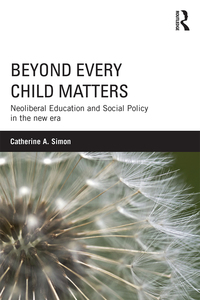صورة الغلاف: Beyond Every Child Matters 1st edition 9781138918962