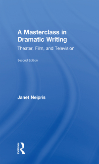 Immagine di copertina: A Masterclass in Dramatic Writing 2nd edition 9781138918542