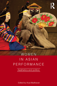 表紙画像: Women in Asian Performance 1st edition 9781138917828