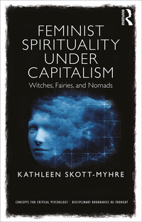 Cover image: Feminist Spirituality under Capitalism 1st edition 9781138917736