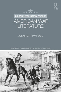 Cover image: The Routledge Introduction to American War Literature 1st edition 9781138917552