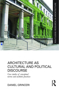 Imagen de portada: Architecture as Cultural and Political Discourse 1st edition 9781138916807