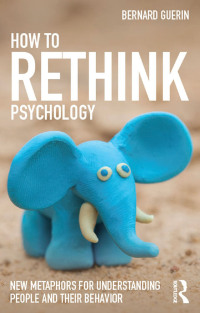 صورة الغلاف: How to Rethink Psychology 1st edition 9781138916531