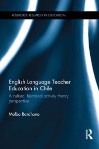 Cover image: English Language Teacher Education in Chile 1st edition 9780815357483