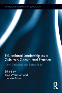 Titelbild: Educational Leadership as a Culturally-Constructed Practice 1st edition 9780367271930