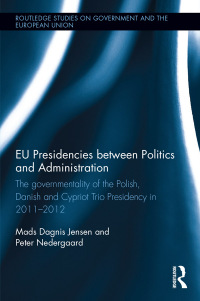 Immagine di copertina: EU Presidencies between Politics and Administration 1st edition 9780367173586