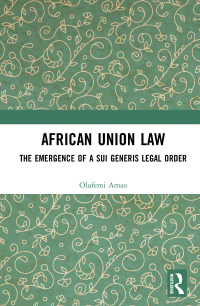 Cover image: African Union Law 1st edition 9780367900281