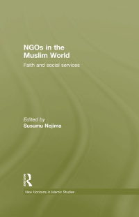 Cover image: NGOs in the Muslim World 1st edition 9780815358077