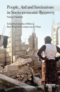 صورة الغلاف: People, Aid and Institutions in Socio-economic Recovery 1st edition 9781138914506
