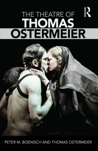 Omslagafbeelding: The Theatre of Thomas Ostermeier 1st edition 9781138914476