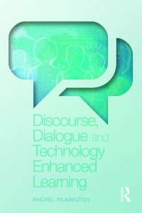 Omslagafbeelding: Discourse, Dialogue and Technology Enhanced Learning 1st edition 9780415631747