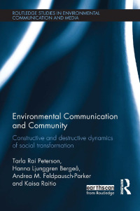 Omslagafbeelding: Environmental Communication and Community 1st edition 9780815359210