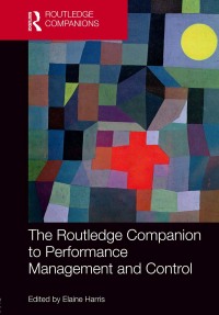 Titelbild: The Routledge Companion to Performance Management and Control 1st edition 9780367656201