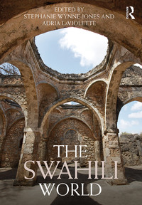 Titelbild: The Swahili World 1st edition 9781138913462
