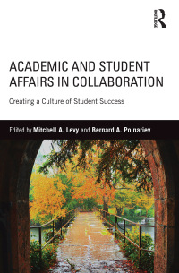 صورة الغلاف: Academic and Student Affairs in Collaboration 1st edition 9781138913295