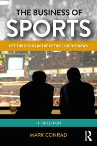 Imagen de portada: The Business of Sports 3rd edition 9781138913196