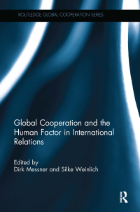 Imagen de portada: Global Cooperation and the Human Factor in International Relations 1st edition 9781138912991