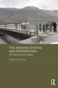 Imagen de portada: The Afghan-Central Asia Borderland 1st edition 9781138912892