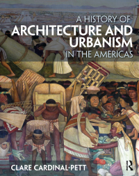 Omslagafbeelding: A History of Architecture and Urbanism in the Americas 1st edition 9780415534925