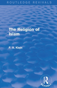 Omslagafbeelding: The Religion of Islam (Routledge Revivals) 1st edition 9781138912281