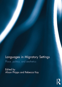 Imagen de portada: Languages in Migratory Settings 1st edition 9781138084698