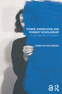 Cover image: Power, Knowledge and Feminist Scholarship (Open Access) 1st edition 9781138911499