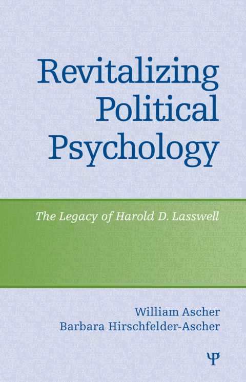 Revitalizing Political Psychology: The Legacy of Harold D. Lasswell, 1st Edition - FULL INSTANT DOWNLOAD | PDF DOCX EPUB