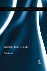 صورة الغلاف: Complex Sport Analytics 1st edition 9781138911192