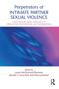 Omslagafbeelding: Perpetrators of Intimate Partner Sexual Violence 1st edition 9781138910447