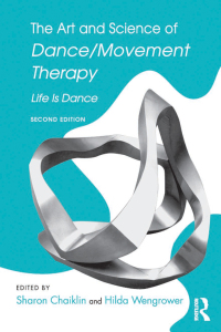 Immagine di copertina: The Art and Science of Dance/Movement Therapy 2nd edition 9781138910331