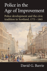 Cover image: Police in the Age of Improvement 1st edition 9781843922667