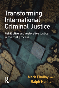 Cover image: Transforming International Criminal Justice 1st edition 9781843920786