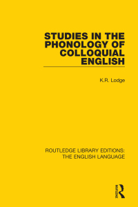 صورة الغلاف: Studies in the Phonology of Colloquial English 1st edition 9781138909663