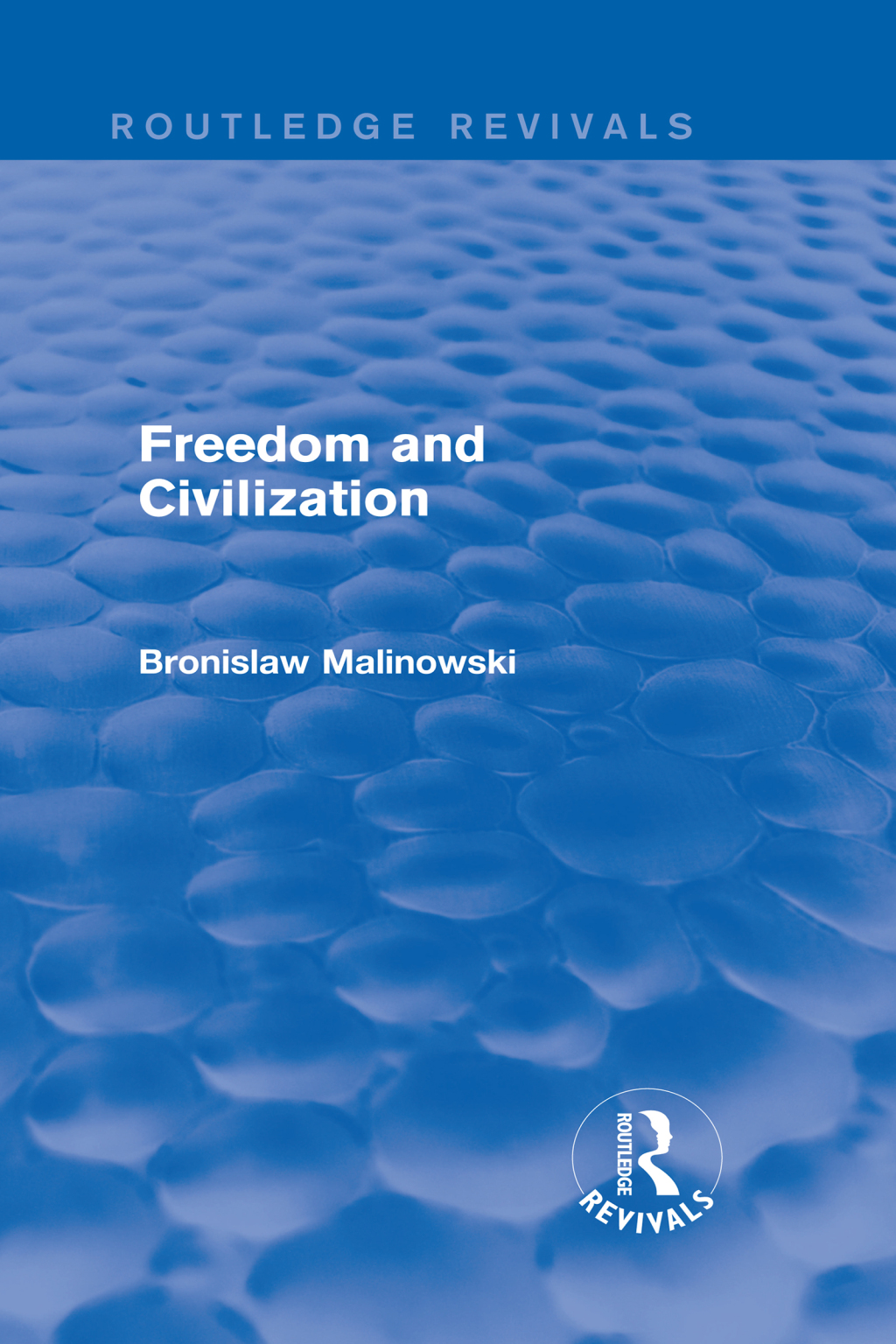 Freedom and Civilization 1st Edition