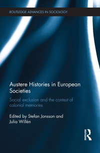 表紙画像: Austere Histories in European Societies 1st edition 9781138909380