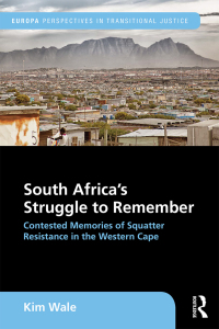 Imagen de portada: South Africa's Struggle to Remember 1st edition 9781138386402