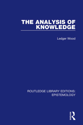 Cover image: The Analysis of Knowledge 1st edition 9781138908734