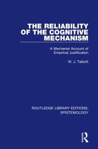 Titelbild: The Reliability of the Cognitive Mechanism 1st edition 9781138906167